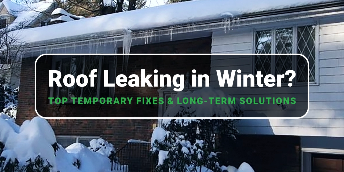 House with snow-covered roof and visible ice dams forming along the eaves, with text overlay reading 'Roof Leaking in Winter? Top Temporary Fixes & Long-Term Solutions